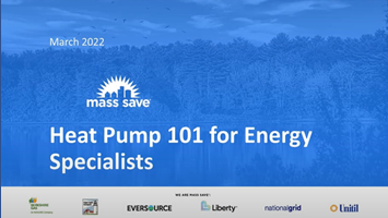 Mass Save Energy Specialist Heat Pump Training 2022 MassSave1
